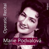 Marie Podvalová – Operní recitál