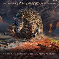 Keith Emerson – Fanfare For The Uncommon Man: The Official Keith Emerson Tribute Concert (Live)