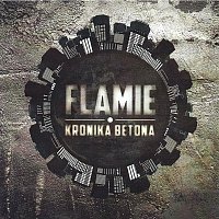 Flamie – Kronika Betona
