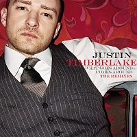Justin Timberlake – What Goes Around... Comes Around The Remixes