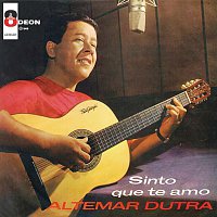 Altemar Dutra – Sinto Que Te Amo