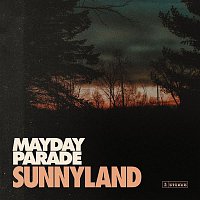 Mayday Parade – Sunnyland