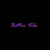 Noa – Better Vibe