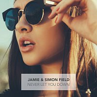 Jamie, Simon Field – Never Let You Down
