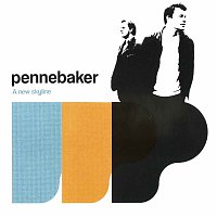 Pennebaker – A New Skyline