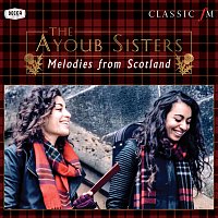 The Ayoub Sisters, Paul Campbell, Royal Scottish National Orchestra – Melodies From Scotland