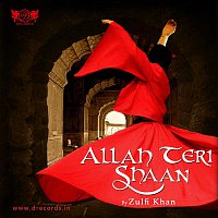 'Zulfi Khan – Allah Teri Shaan