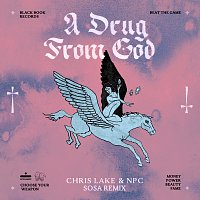 Chris Lake, Grimes, Sosa UK, NPC – A Drug From God [SOSA Remix]