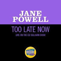 Jane Powell – Too Late Now [Live On The Ed Sullivan Show, July 19, 1964]