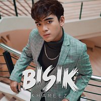Khareez Kasbullah – Bisik