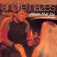 André Hazes – Alleen Met Jou