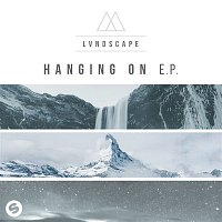 LVNDSCAPE – Hanging On E.P.