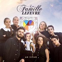 La Famille Lefevre – Ad Vitam