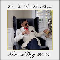 Morris Day, Snoop Dogg – Use To Be The Playa