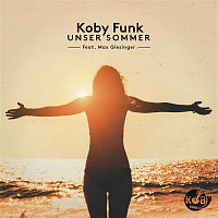 Koby Funk, Max Giesinger – Unser Sommer