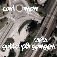 Gutta pa Gangen GPG – Carl Omar