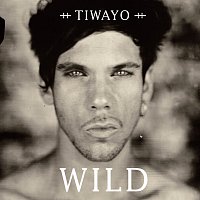 Tiwayo – Wild [Radio Edit]