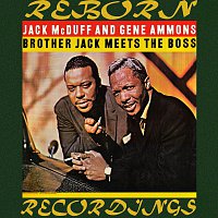 Jack McDuff, Gene Ammons – Brother Jack Meets the Boss (HD Remastered)