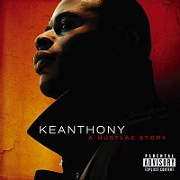 KeAnthony – A Hustlaz Story
