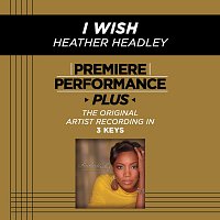 Heather Headley – Premiere Performance Plus: I Wish