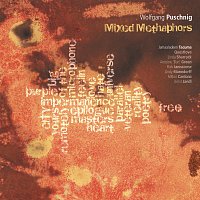 Wolfgang Puschnig – Mixed Metaphors