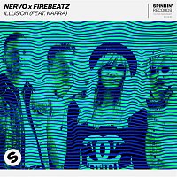 NERVO x Firebeatz – Illusion (feat. KARRA)