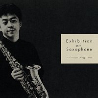 Nobuya Sugawa, Minako Koyanagi – Exhibition Of Saxophone