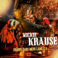 Mickie Krause – Fruher gabs mehr Lametta