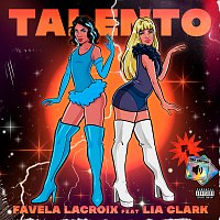 Favela Lacroix, Lia Clark – Talento