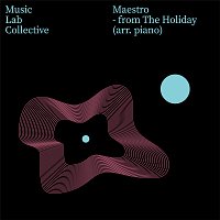 Music Lab Collective – Maestro (arr. piano) [from 'The Holiday']