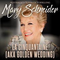 Mary Schneider – La Cinquantaine (aka Golden Wedding)