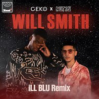 Geko, Not3s – Will Smith [iLL BLU Remix]