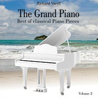 Richard Varell – The Grand Piano, Best of classical Piano Pieces, Vol. 2