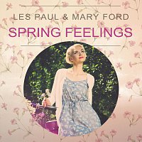 Les Paul, Mary Ford – Spring Feelings