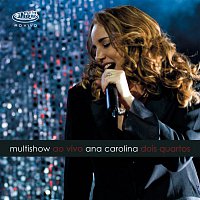 Ana Carolina – Multishow Ao Vivo Ana Carolina "Dois Quartos"