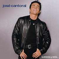 Jose Cantoral – Quiéreme Y Verás