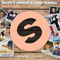 Daddy's Groove – Back To 94 (feat. Cimo Frankel)