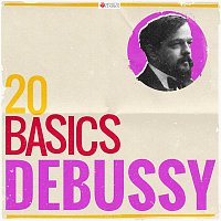 Přední strana obalu CD 20 Basics: Debussy (20 Classical Masterpieces)