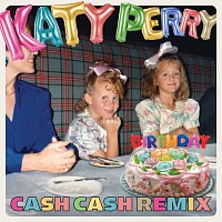 Katy Perry – Birthday [Cash Cash Remix]