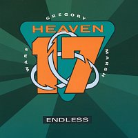 Heaven 17 – Endless