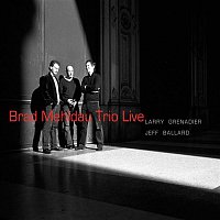 Brad Mehldau Trio – Brad Mehldau Trio: Live