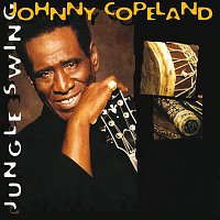 Johnny Copeland – Jungle Swing