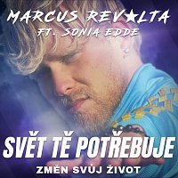 Marcus Revolta – Svět tě potřebuje ft. Sonia Edde FLAC