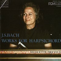 Huguette Dreyfus – Johann Sebastian Bach: Works for Harpsichord
