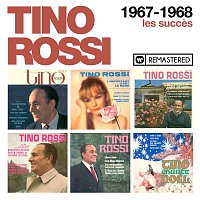 Tino Rossi – 1967-1968 : Les succes (Remasterisé en 2018)