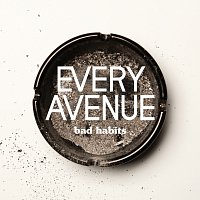 Every Avenue – Bad Habits