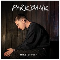 Mike Singer – Parkbank