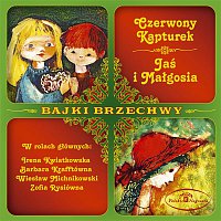 Czerwony Kapturek / Jaś I Małgosia - Bajki Brzechwy