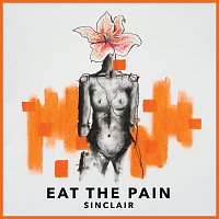 Sinclair – Eat The Pain