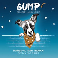 Rožek: Gump - pes, který naučil lidi žít (MP3-CD)